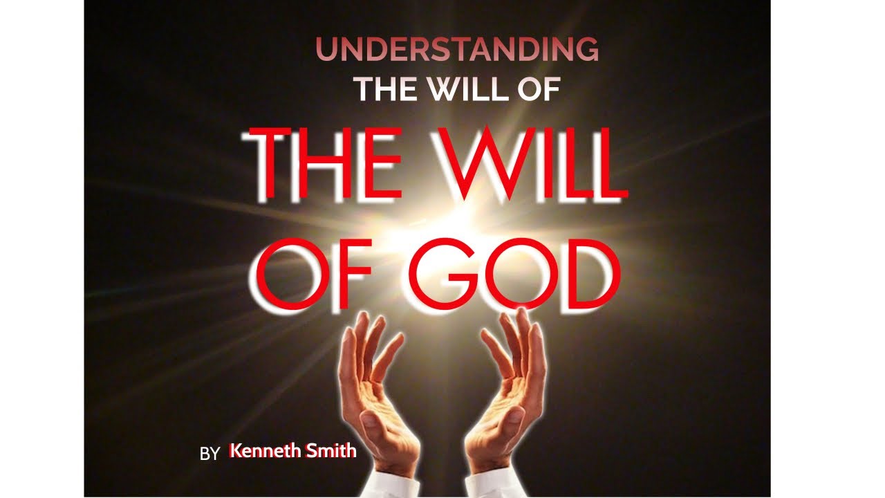 The 7 Wills of God part 1 - YouTube