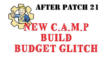 Fallout 76 C.A.M.P. build budget glitch AFTER PATCH 21! Unlimited C.AM.P. budget