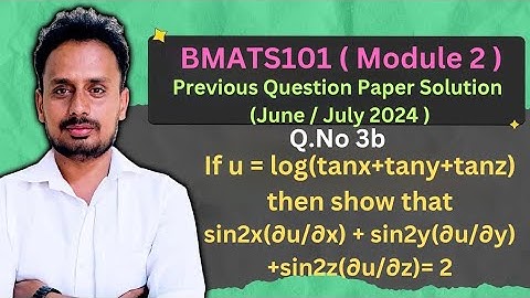 [BMATS101 Module 2] Question Paper June/July 2024(Q.3b) | Partial Differentiation