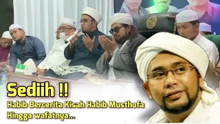 Undangan di Bogor - Habibana Bercerita kisah Habib Musthofa Hingga wafat 😭