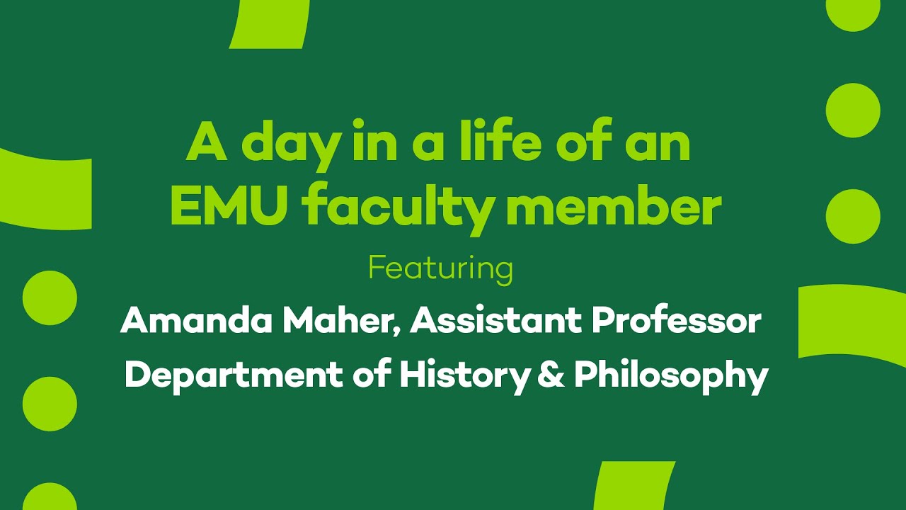 A Day in a Life of an EMU Faculty Member