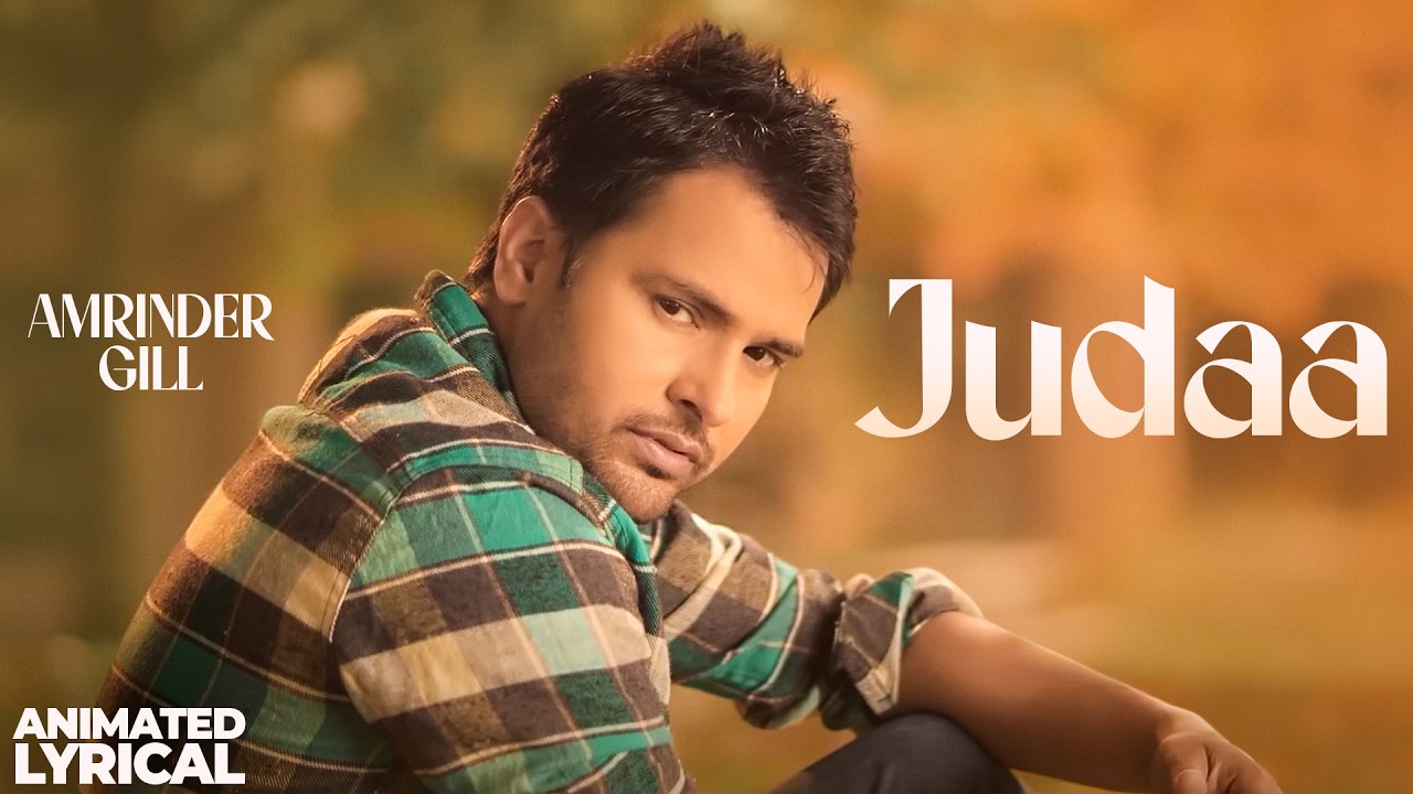 Judaa (Animated Lyrical) | Amrinder Gill Ft. Dr Zeus | Latest Punjabi Sad Songs 2026