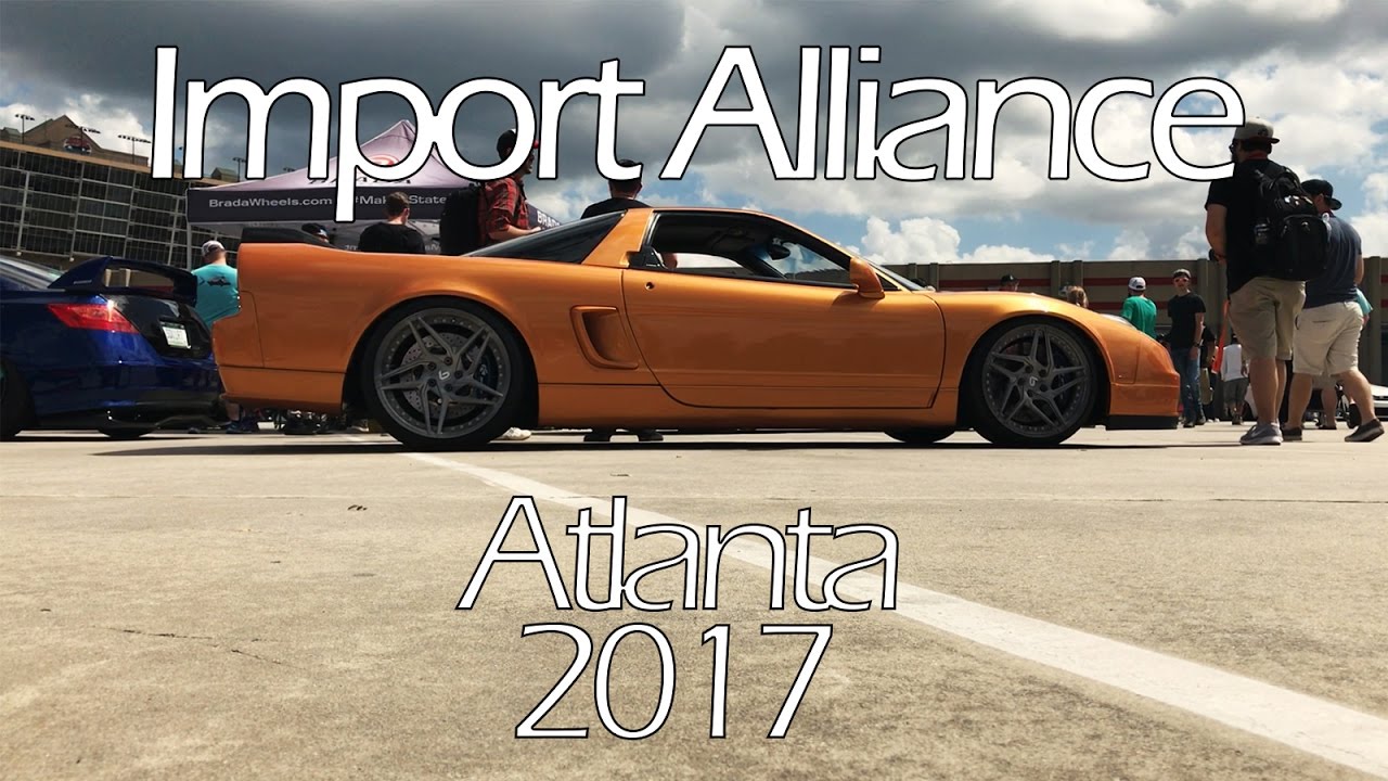 Import Alliance 2017 Spring Meet Atlanta
