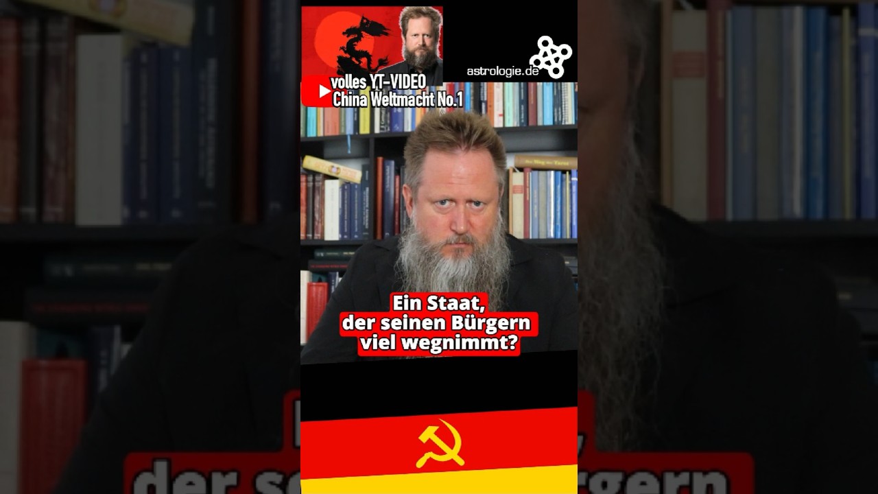 Deutschland vs. China - Was ist wirklich ein kommunistischer Staat? (Astrologie & Geopolitik)