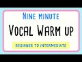 Fun 9 Minute Vocal Warm Up Routine Female for Beginner to Intermediate Level