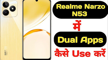 How to enable dual apps in Realme Narzo N53 || Realme Narzo N53 me dual apps kaise enable kare ||