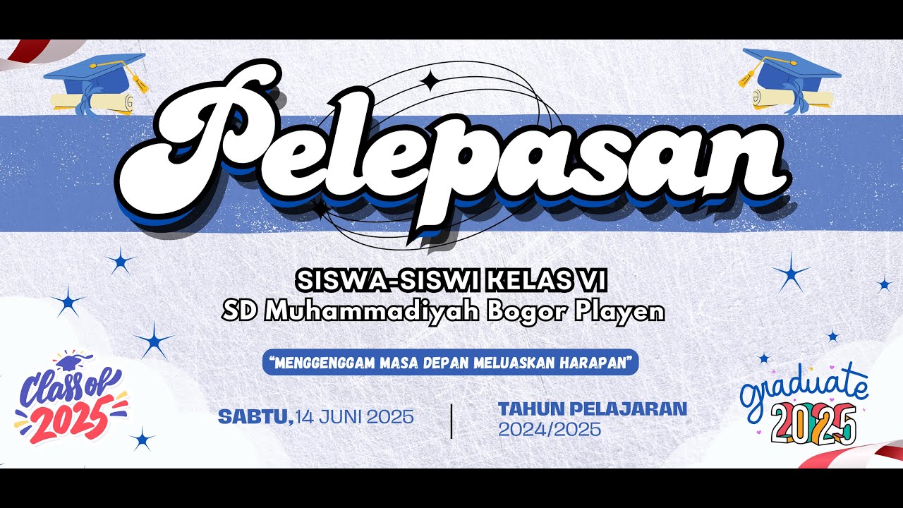 PELEPASAN SISWA SISWI KELAS 6 TAHUN AJARAN 2024/2025 | SD MUHAMMADIYAH BOGOR