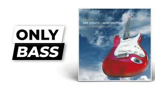 So Far Away - Dire Straits | Only Bass (Isolated)