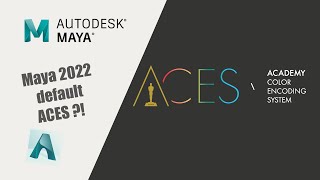 Maya 2022 default ACES with Arnold renderer