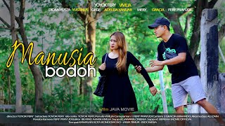 MANUSIA BODOH , KISAH SEDIH ENDINGNYA BIKIN SEMUA NANGIS | JAVA MOVIE PRODUCTION