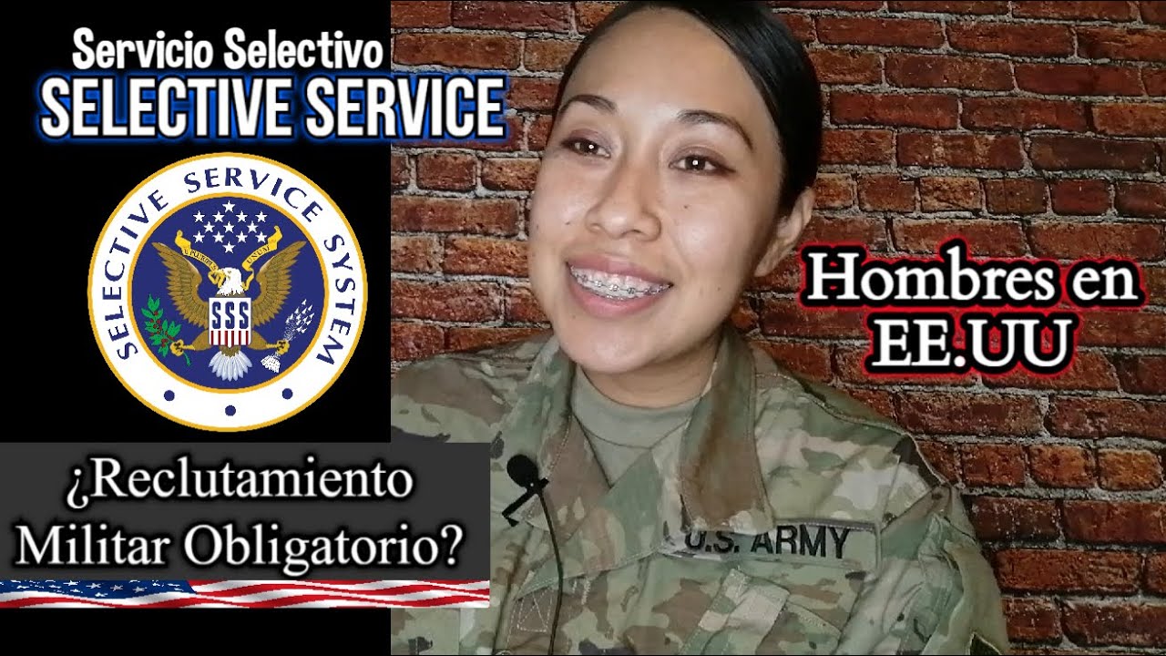 ¿QUÉ ES EL SERVICIO SELECTIVO? SELECTIVE SERVICE FUERZAS ARMADAS DE