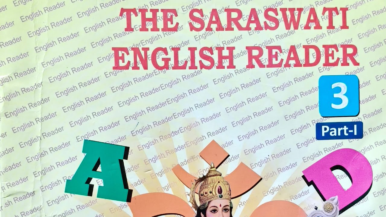 The Saraswati English Reader, Class-3, Part-1, Lesson-11, Pages-82 to 88. Periods-72 to 80.