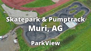 Skatepark &amp; Pumptrack Muri, AG / Schweiz (2024 | #ParkView Tour 442)