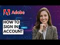 Wie man sich im Adobe Konto anmeldet | Schnell und einfach 2026