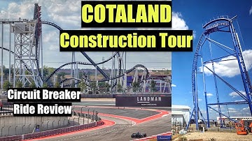 COTALAND Construction Tour & Circuit Breaker Review