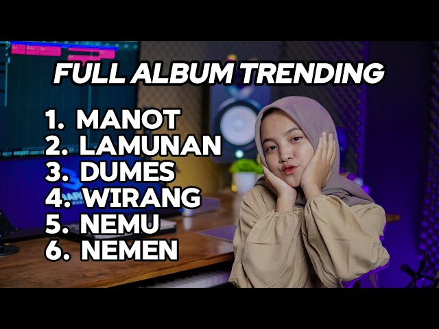 Manot - Gilga Sahid ( sedih mbok tinggal lungo ) FULL ALBUM TRENDING cover NAYLA FARDILA class=