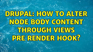 Drupal: How to alter node body content through Views pre render hook?