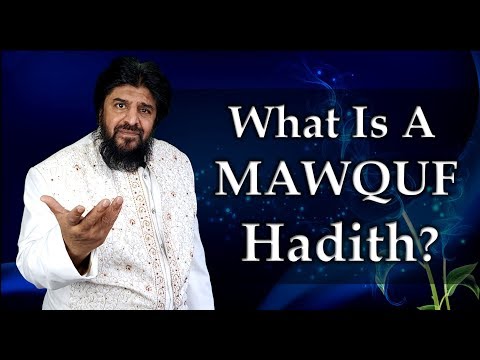 ვიდეო: რა არის Mawquf Hadith?