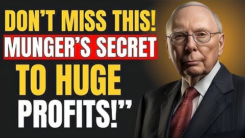 Charlie Munger Reveals How to Turn Small Investments Into Massive Wealth — The Secret to 50% Returns
