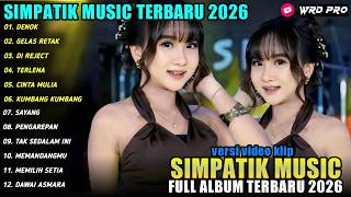 Denok  Gelas Retak  Diva Hani  Cnta Mulia Simpatik   Album 2026