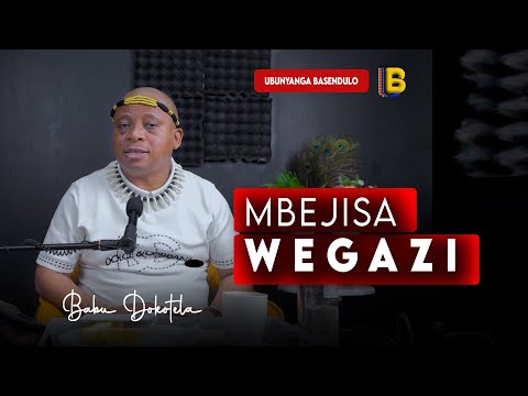 Mbejisa Wegazi Babu Dokotela 