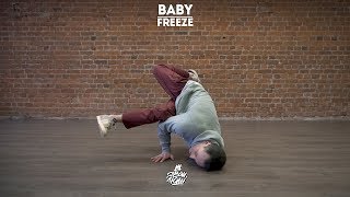 24. Baby (Freeze) | Видео уроки брейк данс от \