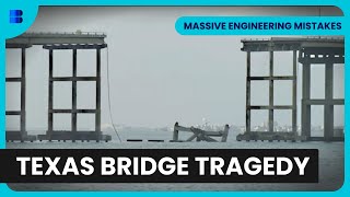 Texas Bridge Catastrophe - Massive Engineering Mistakes - S05 EP504 - Engineering Documentary