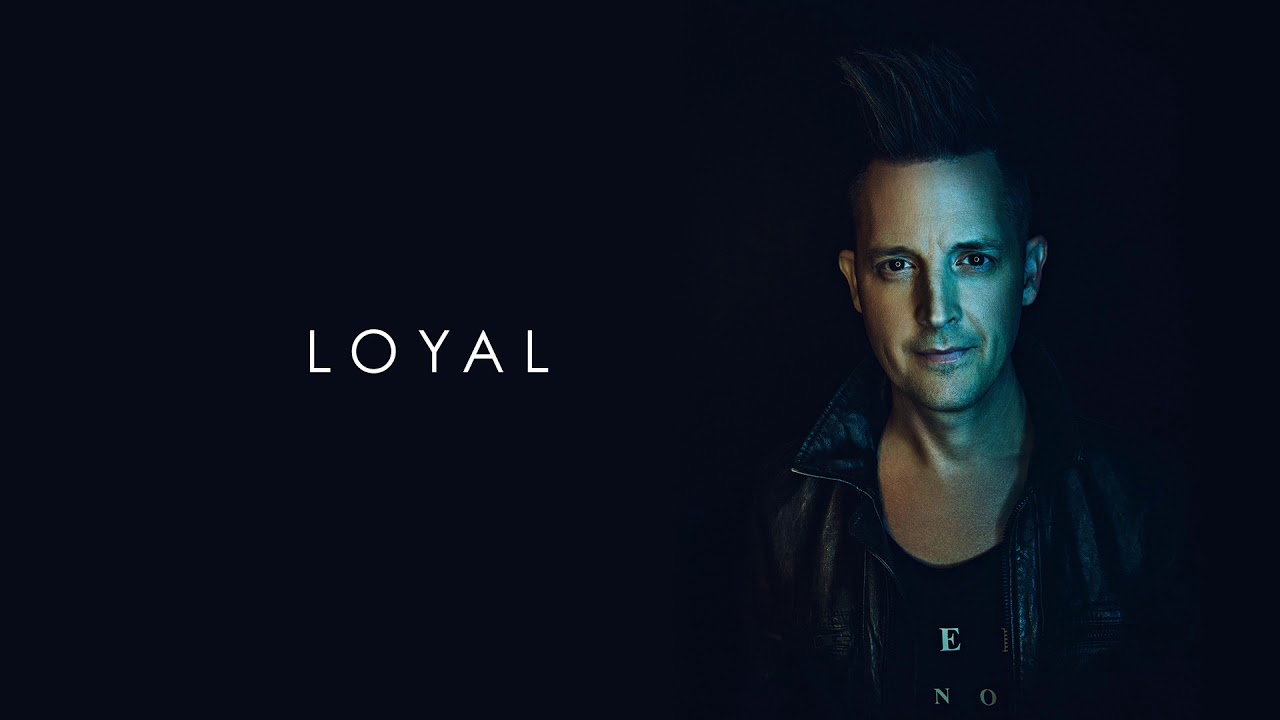 Lincoln Brewster   Loyal Official Audio