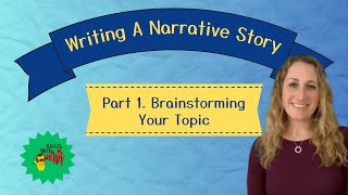 Writing a Narrative Story Part 1: Brainstorming | Read, Write, ROAR!