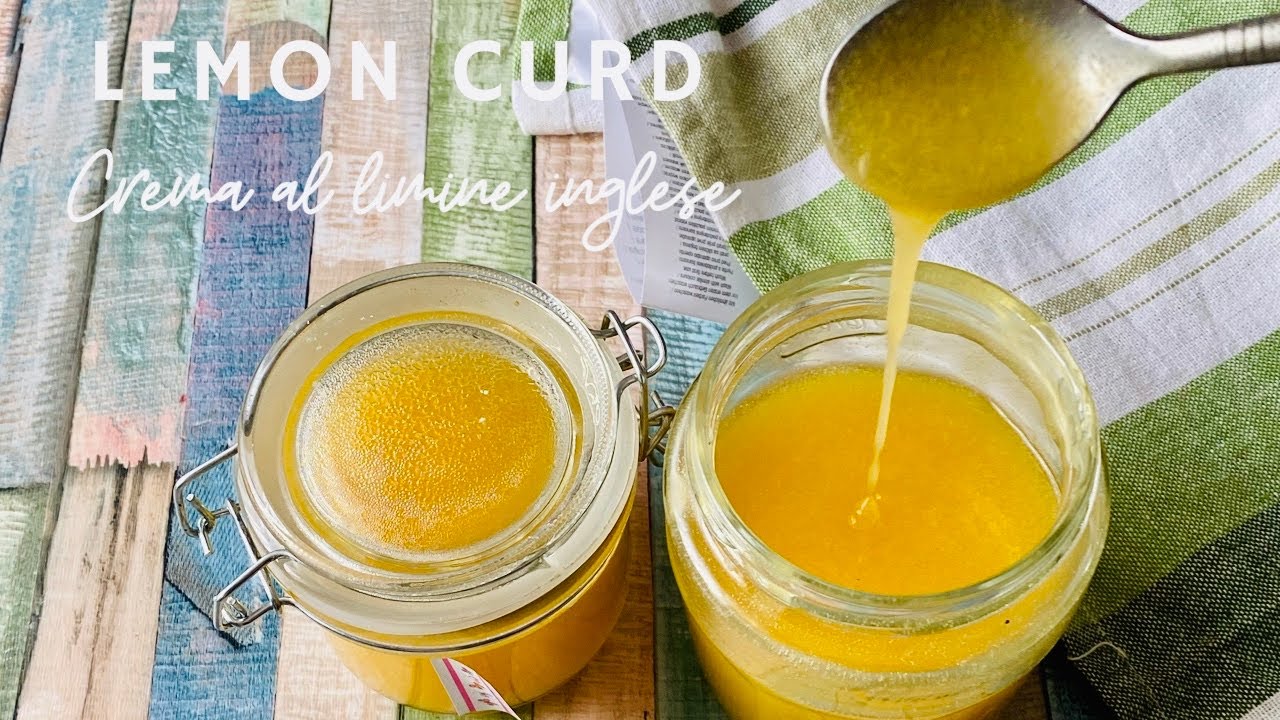Lemon curd   la crema al limone più  buona al mondo