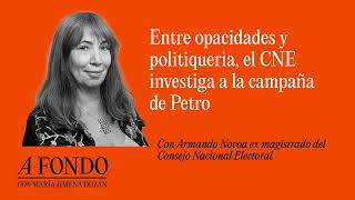 Entre opacidades y politiqueria, el CNE investiga a la campaña de Petro