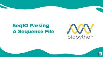 Bioinformatics: Seqio Parsing A Sequence File
