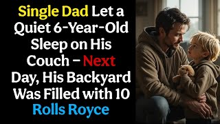 Single Dad Let a 6-Year-Old Sleep on His Couch Next Day, His Backyard Was Filled with 10 Rolls Royce