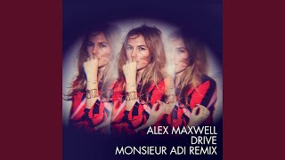 Drive (Monsieur Adi Remix / Dub Version)