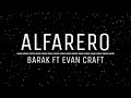 Barak - Alfarero (feat. Evan Craft) + Espontáneo // Video de Letras