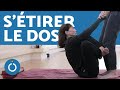 Comment s&#39;étirer le dos ? - Massage thaï traditionnel