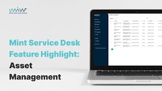 Mint Service Desk Feature Highlight: Asset Management