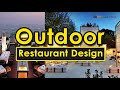 Outdoor restaurant design ideas  blowing ideas