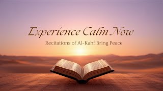 The most beautiful calm recitation of Surah Al-Kahf with heart-captivating calligraphy. screenshot 4