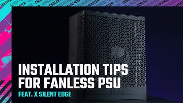 Installation Tips for Fanless PSUs | feat. the X Silent Edge Platinum