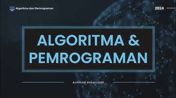 Materi Algoritma dan Pemrograman | Kelas X Kurikulum Merdeka | Pertemuan ke-1