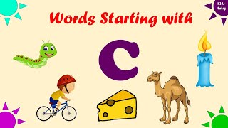 Learn Words Starting With Letter C | 50 Words Starts With C | Words that start with C - Kids Entry