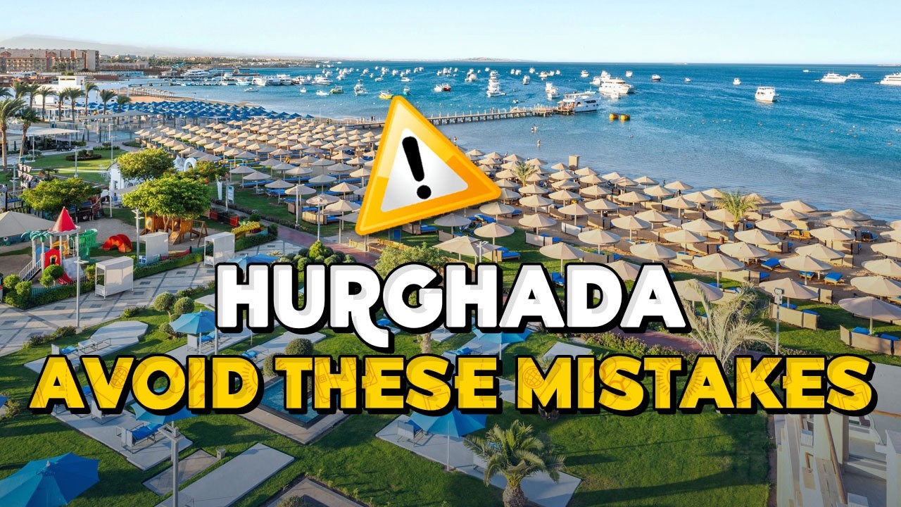Hurghada Essentials: 10 Things Nobody Warns You About