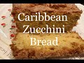 Caribbean Zucchini Bread | Pineapple, Rum, and Coconut Flavorings