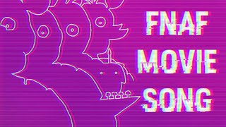 FNAF MOVIE SONG(The Night)LYRIC VIDEO
