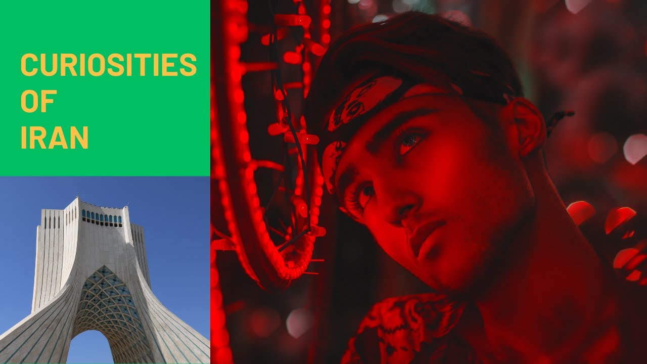 Incredible Iran: Curiosities and secrets.