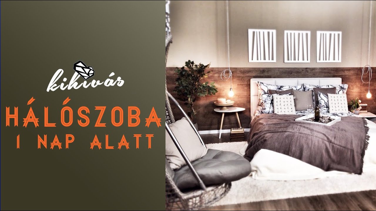 KihÃvás #1: hálószoba berendezése 1 nap alatt nyeremÃnyjÃtÃkkal ...