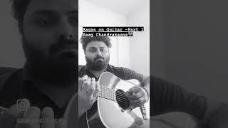 Ragas on Guitars - Raag Chandrakauns - Mahesh Badhe