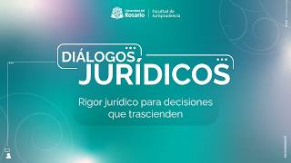 Di&aacute;logos jur&iacute;dicos:  Retos jur&iacute;dicos para el pr&oacute;ximo gobierno y el Congreso reci&eacute;n elegido
