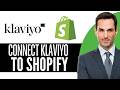 How to Connect Klaviyo to Shopify Full Guide – (2026) Step-by-Step